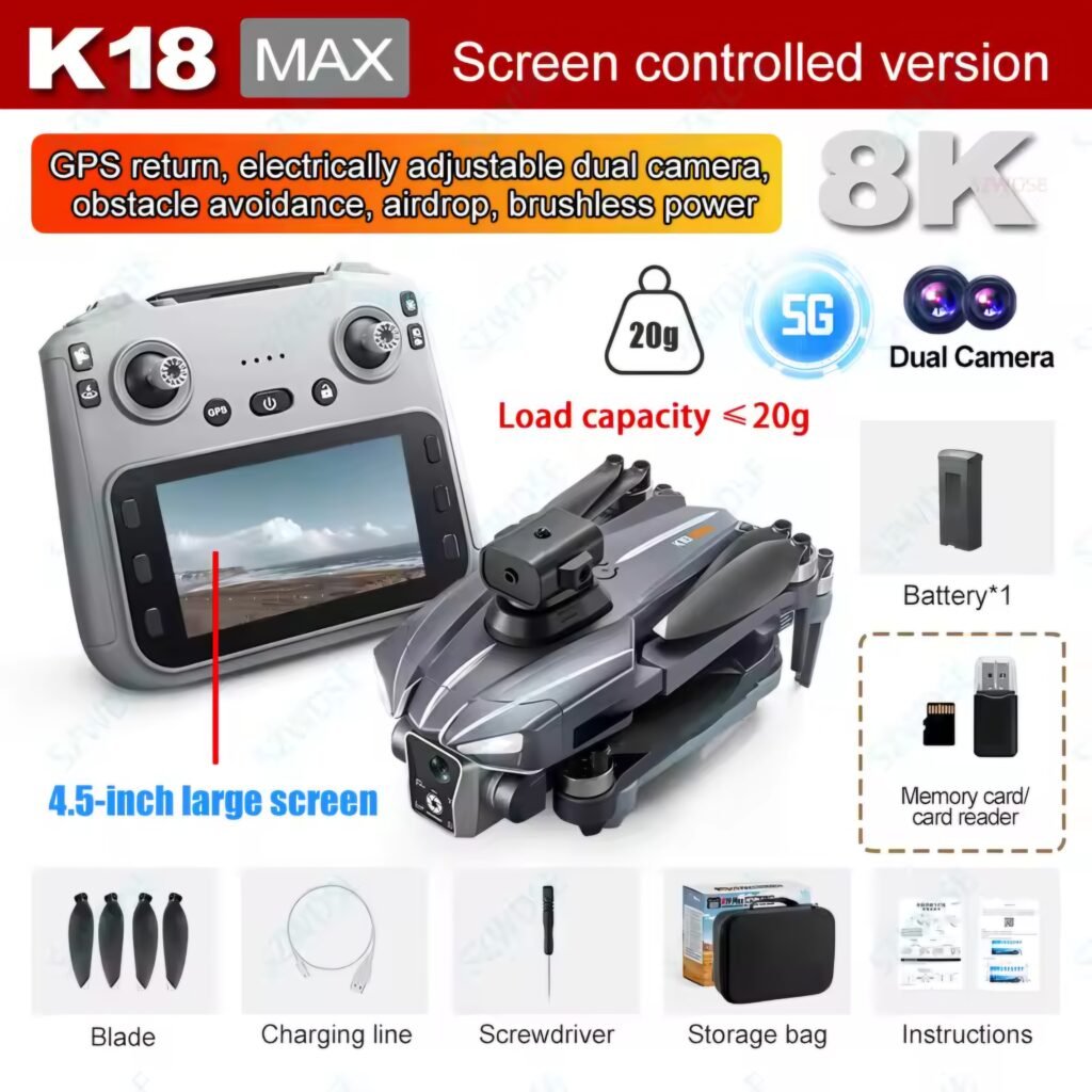K18 Max drone screen controlled version highlighting 8K camera, 5G, dual camera, GPS return, obstacle avoidance, and included accessories.