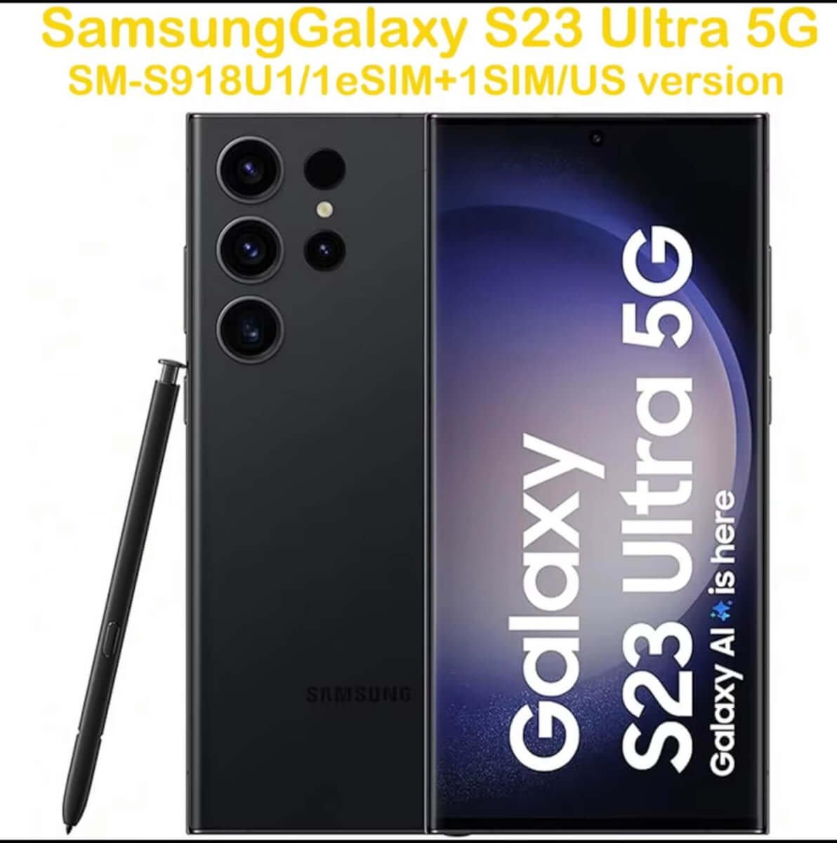 Samsung Galaxy S23 Ultra 5G SM-S918U1 black unlocked phone with S-Pen